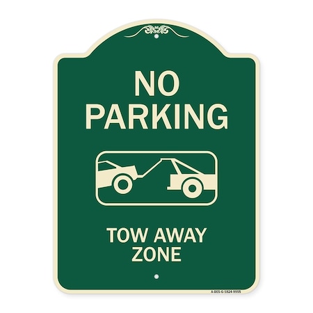Signmission Designer Series-No Parking Tow Away Zone Green Heavy-Gauge Aluminum, 24" x 18", G-1824-9955 A-DES-G-1824-9955